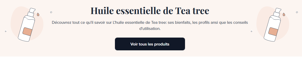 Huile essentielle Tea tree Bio -pour qui - Terraïa - Onatera